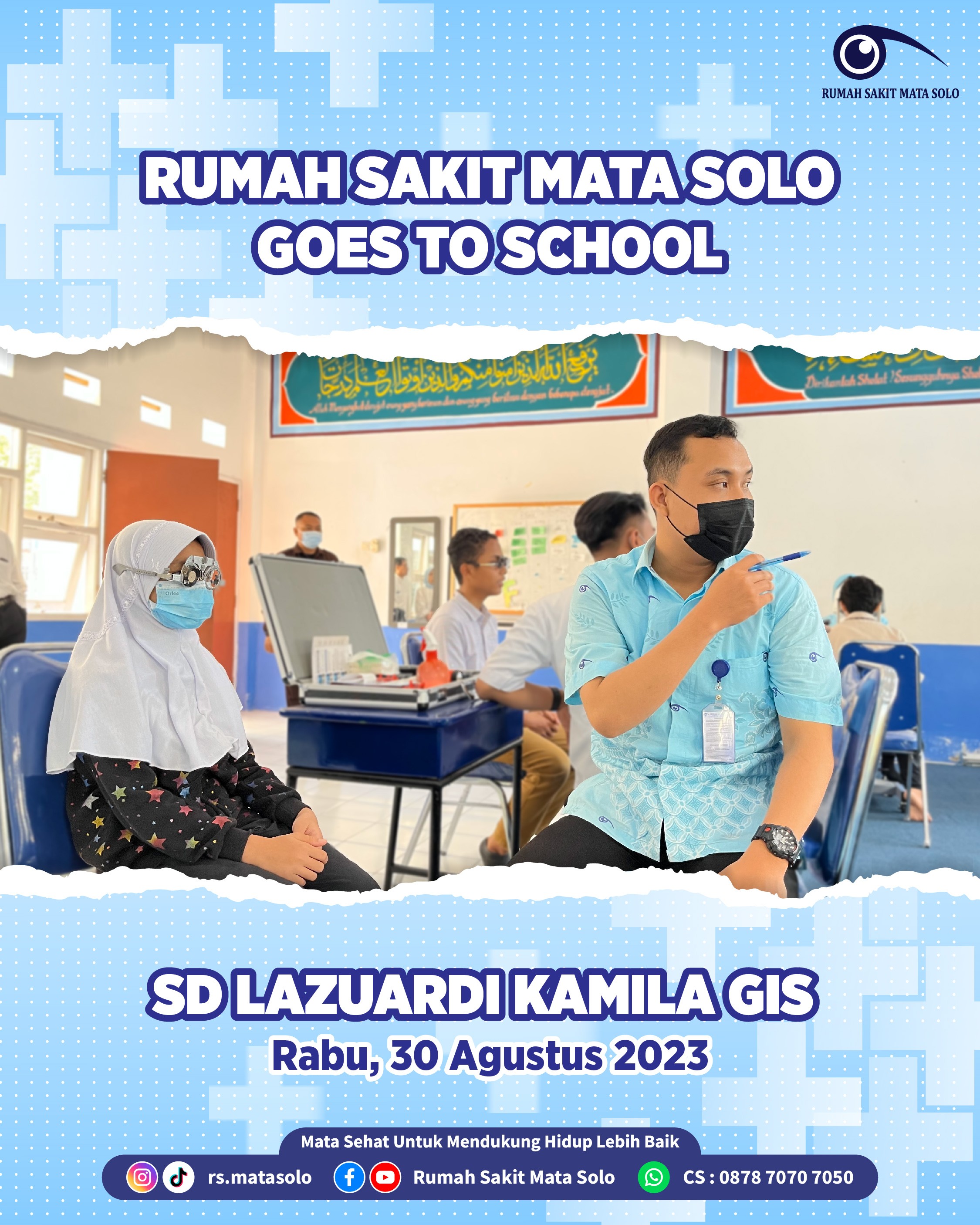 RS Mata Solo Goes to School - SD Lazuardi Kamila GIS Solo